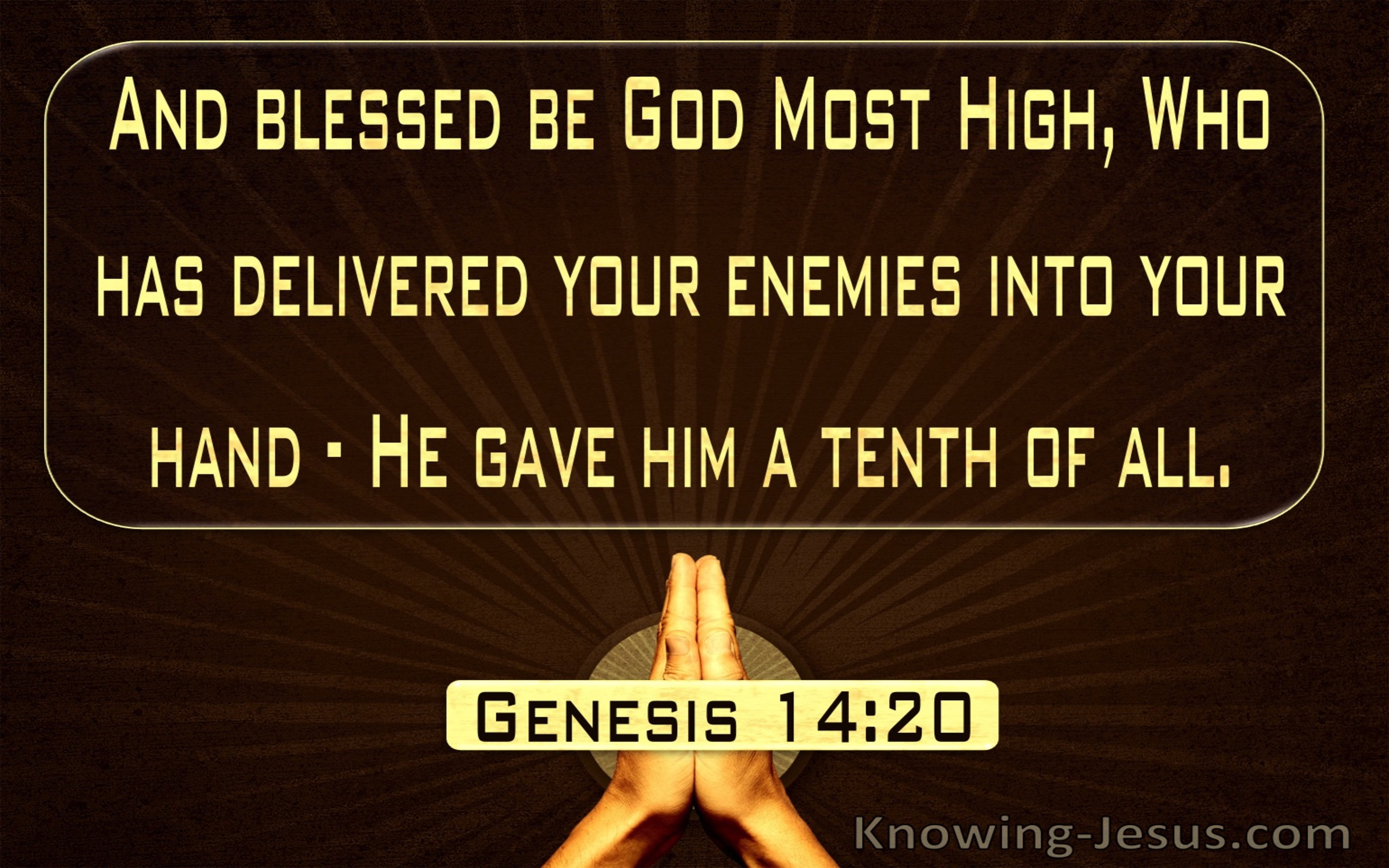 Genesis 14:20 Blessed Be God Most High (brown)